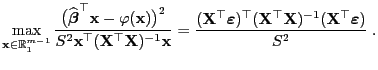 $\displaystyle \max\limits_{{\mathbf{x}}\in\mathbb{R}_1^{m-1}} \frac{\bigl(\wide...
...\top{\mathbf{X}})^{-1}({\mathbf{X}}^\top{\boldsymbol{\varepsilon }}) }{S^2} \;.$