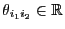 $ \theta_{i_1i_2}\in\mathbb{R}$