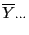 $ \overline Y_{\cdot\cdot\cdot}$